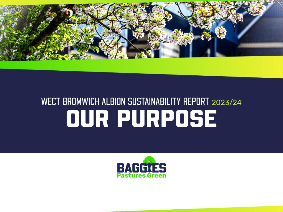 Our Purpose - Baggies Pastures Green.
