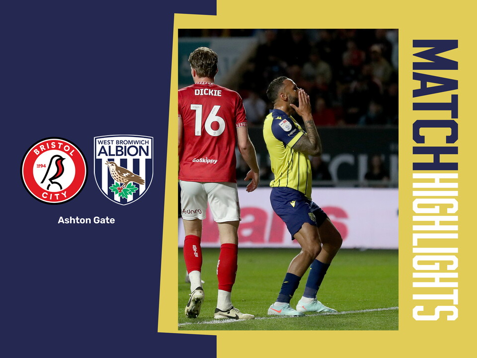 A match highlights graphic showing the badges of Bristol City and Albion