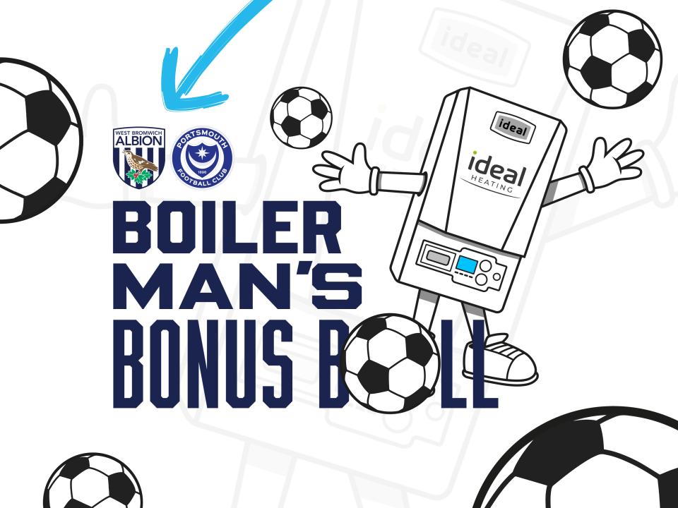 Boilerman's bonus Ball - WBA v Portsmouth