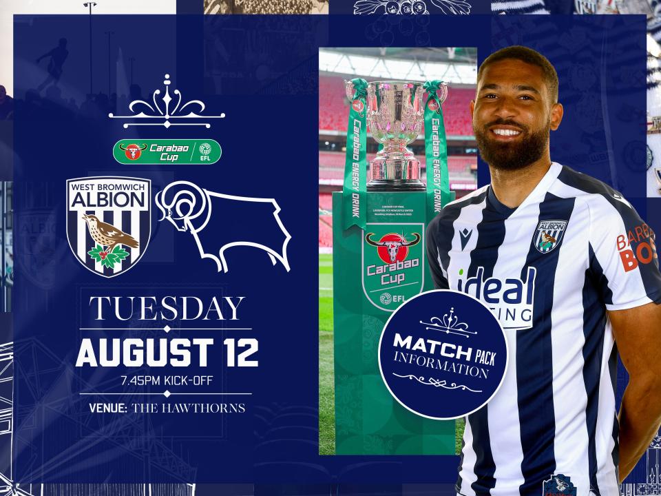 Home match pack graphic WBA v Derby in Carabao Cup with both club badges on, an image of the trophy at Wembley and George Campbell in the home kit smiling at the camera 
