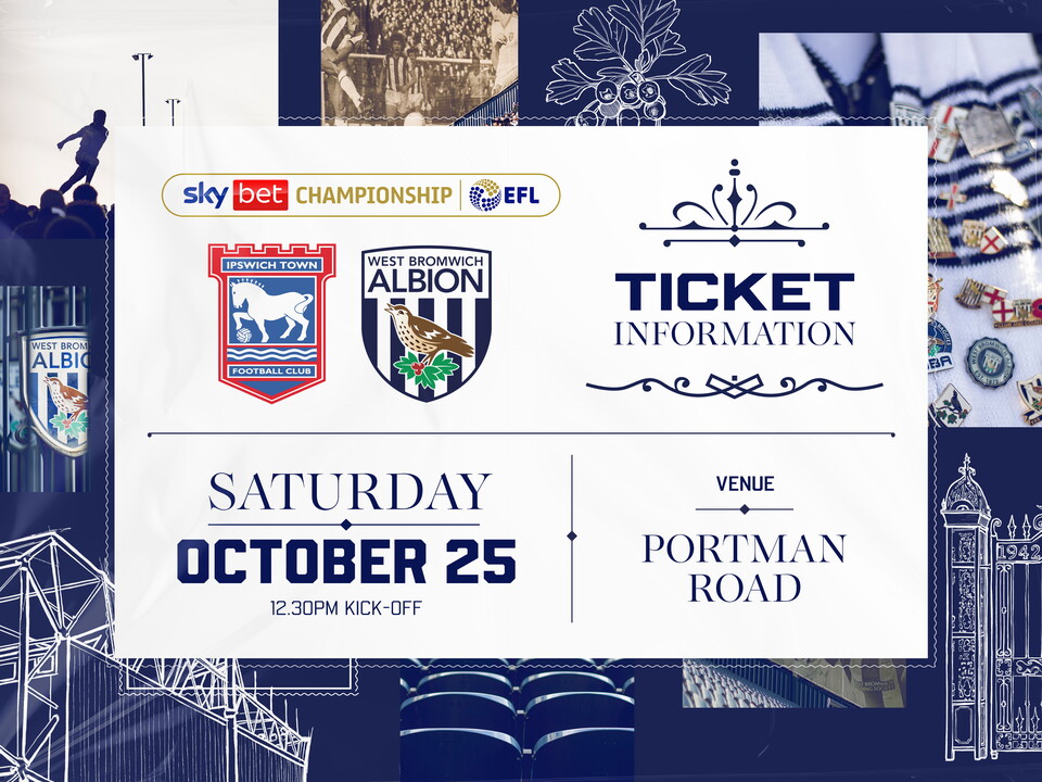 A graphic displaying ticket information for Albion's game at Ipswich