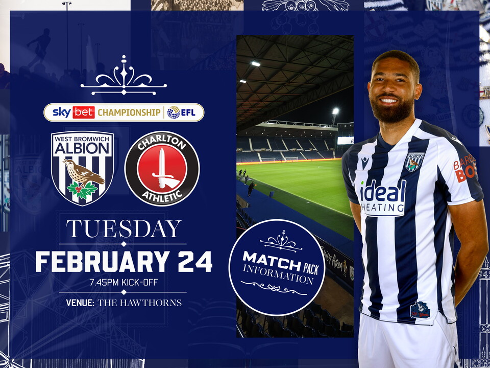 Home match pack graphic for Charlton fixture with both club badges on, an image of The Hawthorns at night and an image of George Campbell smiling at the camera in the home kit   