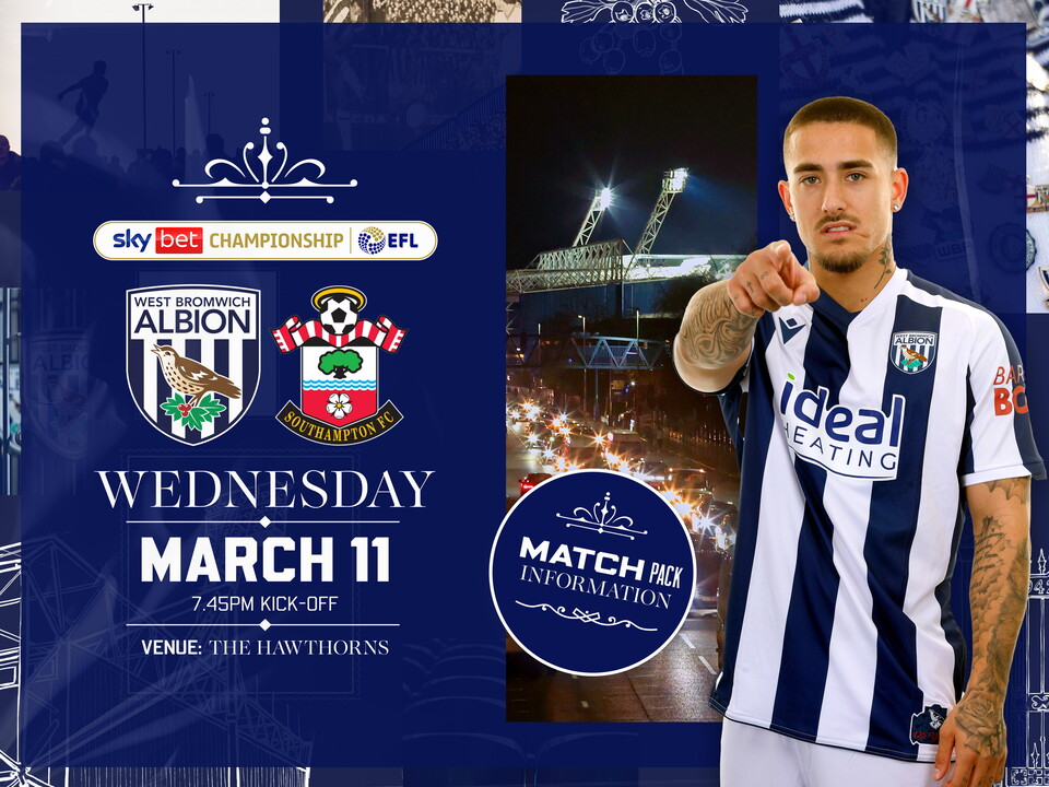 Home match pack graphic for Southampton fixture with both club badges on, an image of Danny Imray smiling and pointing at the camera while stood in the home kit and a photo of the floodlights at The Hawthorns at night 