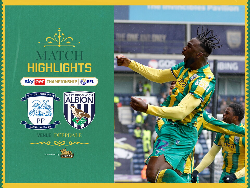 A match highlights graphic in the 2025/26 green and yellow away colours, showing a the badges of Preston and Albion, as well as a photo of Daryl Dike celebrating a goal