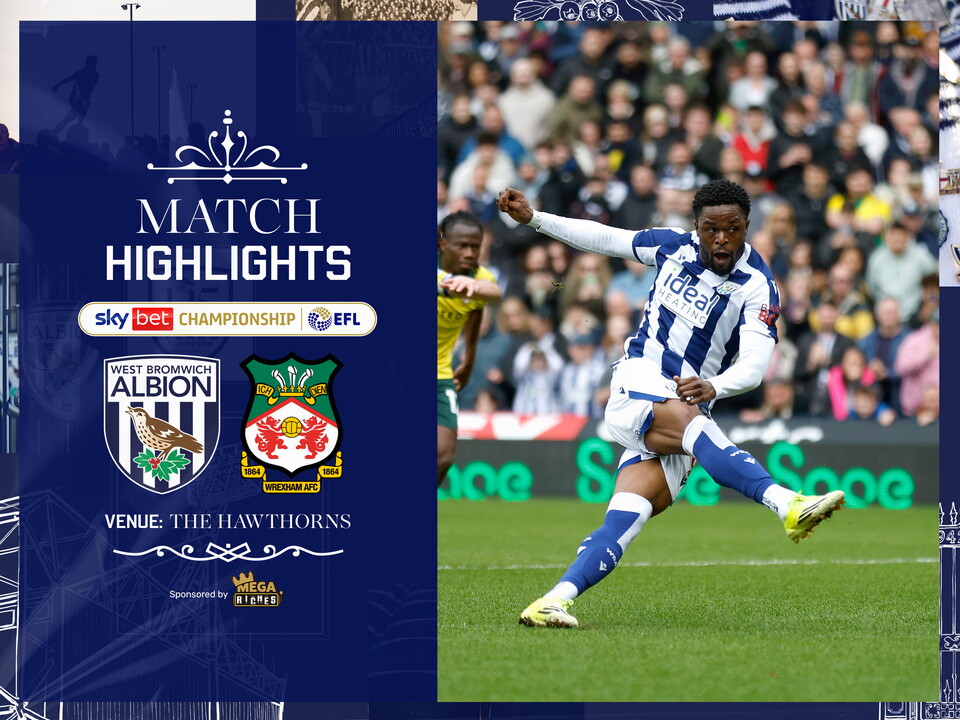 A match highlights graphic showing the badges of Albion and Wrexham and a photo of Josh Maja