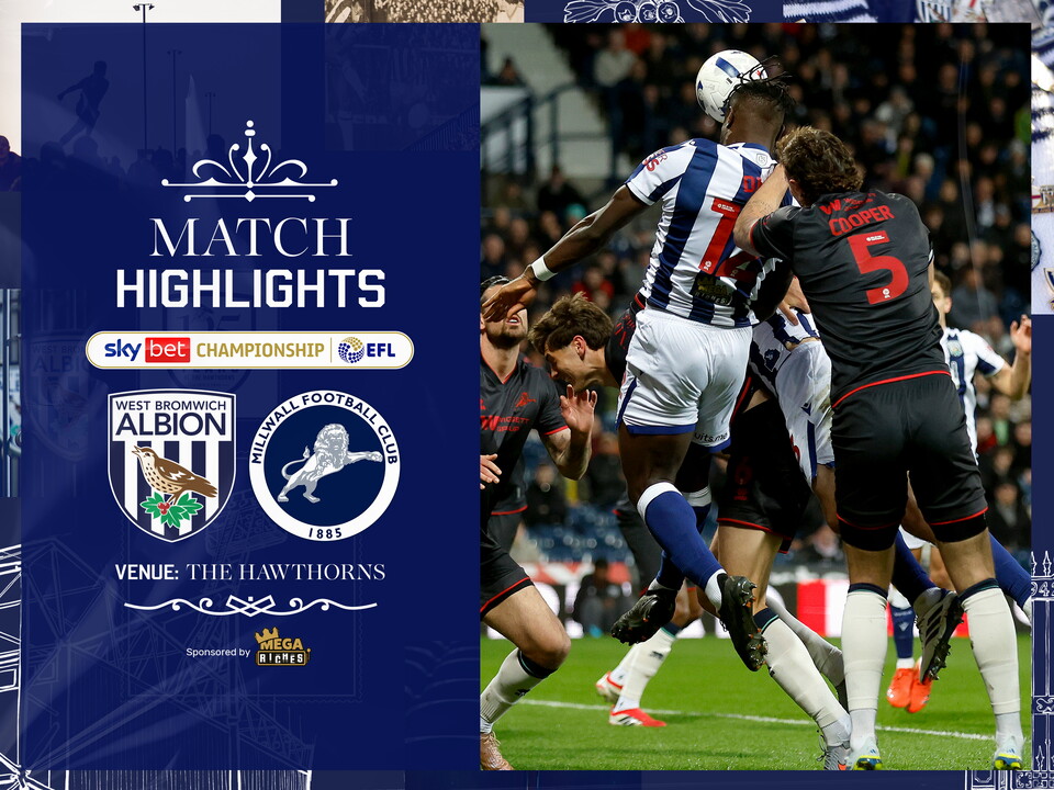 Albion vs Millwall Match Highlights.