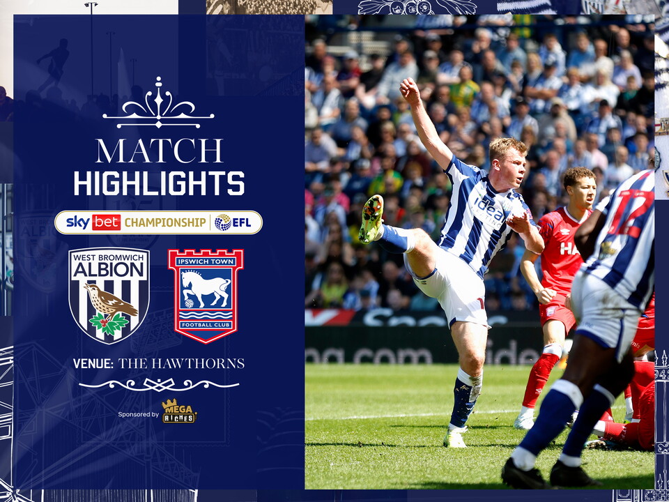 A match highlights graphic showing the badges of Albion and Ipswich Town