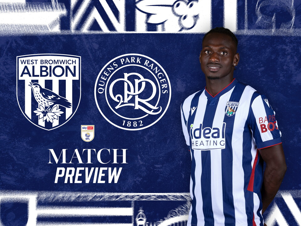 home match preview graphic with WBA & QPR badges on, as well as an image of Ousmane Diakité smiling at the camera in the home kit 