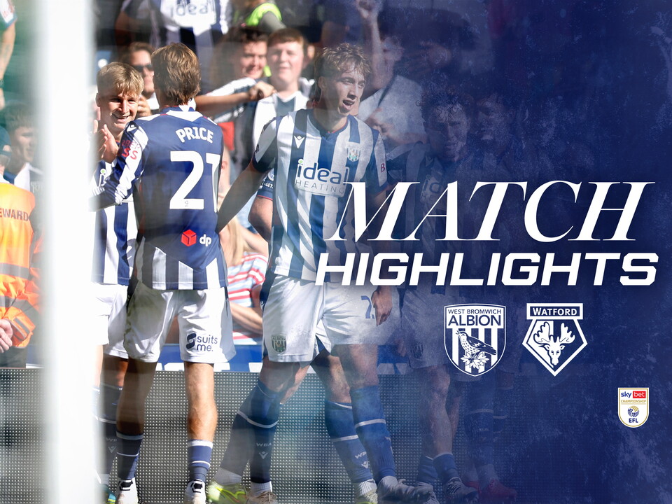 Match highlights graphic with WBA and Watford badges and an image of JJ Morgan celebrating his goal with team-mates