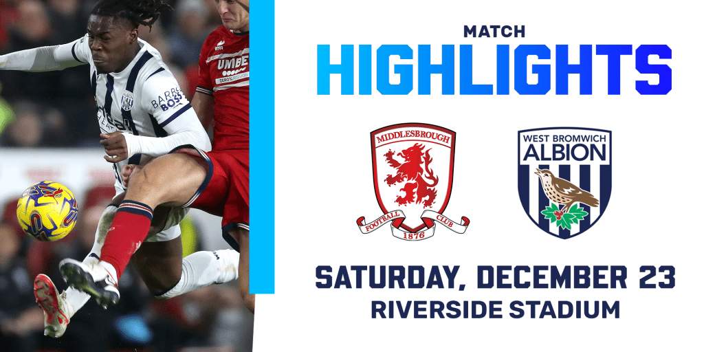 Match Highlights | Middlesbrough V Albion | West Bromwich Albion