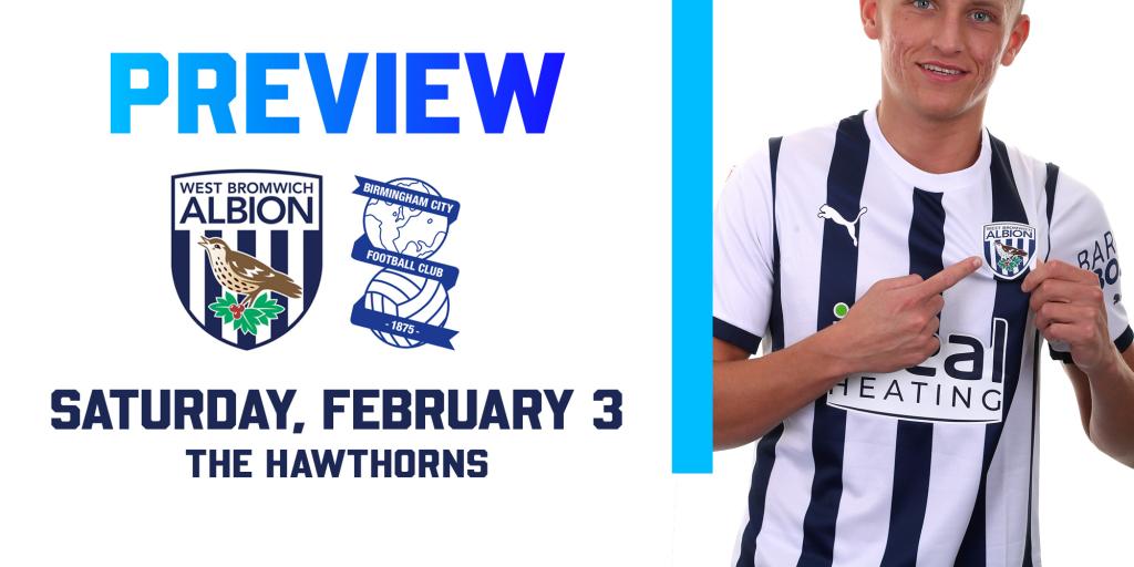 Matchday 29 | Albion V Birmingham City Preview | West Bromwich Albion