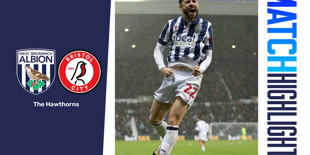 Albion 2-0 Bristol City | Match Highlights | West Bromwich Albion