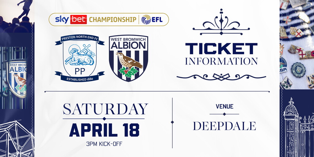Ticketinformationen | Preston North End gegen Deepdale | West Bromwich ...